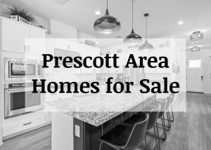 prescott area homes for sale